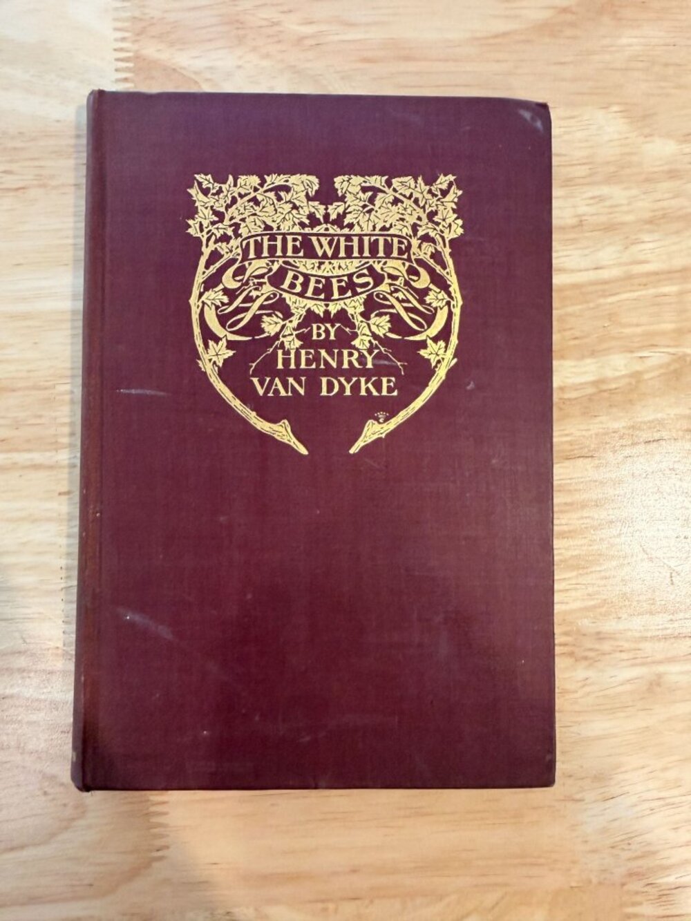 The White Bees and Other Poems by Henry Van Dyke 1909 first edition of